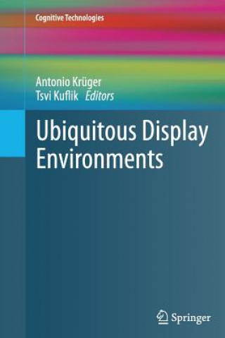 Ubiquitous Display Environments
