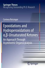 Epoxidations and Hydroperoxidations of  , -Unsaturated Ketones