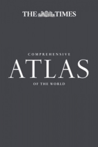 Times World Atlases - the Times Comprehensive Atlas of the World Limited Edition