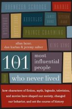 101 Most Influential People Who Never Lived