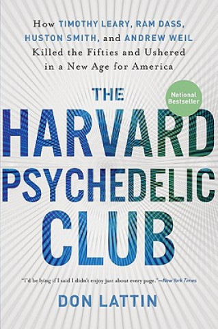 Harvard Psychedelic Club (Don Lattin)(Puha kötésű)