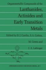 Organometallic Compounds of the Lanthanides, Actinides and Early Transition Metals
