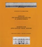 Sources for 20th-Century Music History - Alban Berg and The Second Viennese School; Musicians in American Exile; Bavarica