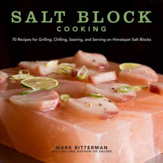 Salt Block Cooking (Mark Bitterman)(Twarda)
