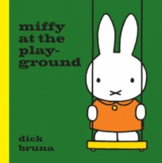 Miffy at the Playground (Dick Bruna)(Twarda)