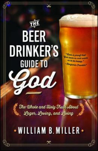 Beer Drinker's Guide to God