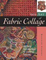 Art of Fabric Collage