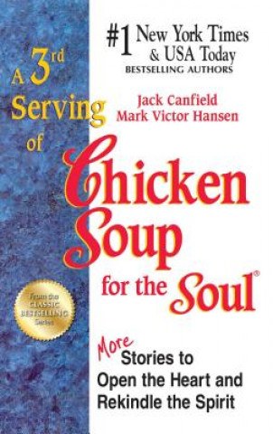 3rd Serving of Chicken Soup for the Soul