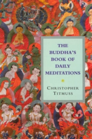 Buddha's Book Of Daily Meditations
