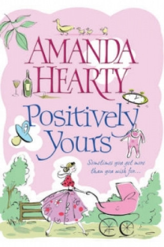 Positively Yours (Amanda Hearty)()