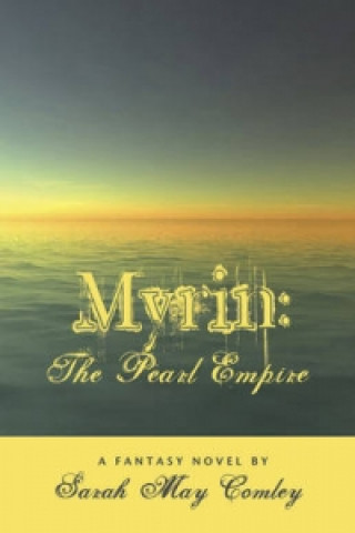 Myrin: The Pearl Empire
