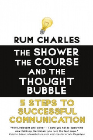 Shower, the Course & the Thought Bubble