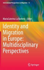 Identity and Migration in Europe: Multidisciplinary Perspectives