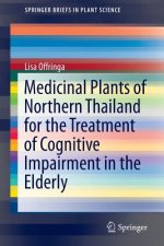 Medicinal Plants of Northern Thailand for the Treatment of Cognitive Impairment in the Elderly