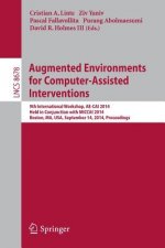 Augmented Environments for Computer-Assisted Interventions