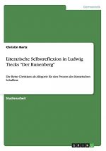Literarische Selbstreflexion in Ludwig Tiecks Der Runenberg