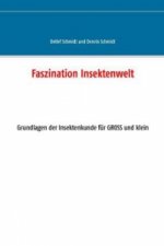 Faszination Insektenwelt