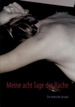 Meine acht Tage der Rache