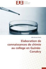 Elaboration de Connaissances de Chimie Au College En Guin e-Conakry