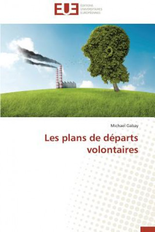 Les Plans de D parts Volontaires