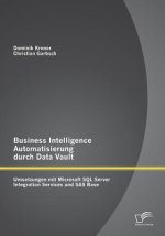 Business Intelligence Automatisierung durch Data Vault