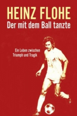 Der mit dem Ball tanzte