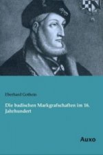 Die badischen Markgrafschaften im 16. Jahrhundert