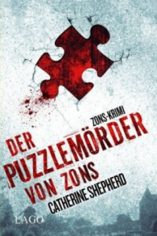 Der Puzzlemörder von Zons