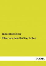 Bilder aus dem Berliner Leben