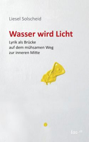 Wasser wird Licht
