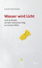 Wasser wird Licht