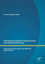 Verhaltensorientierte Organisations- und Kulturentwicklung