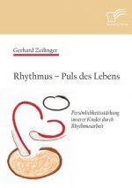 Rhythmus - Puls des Lebens