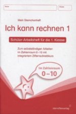 Ich kann rechnen 1, Schülerarbeitsheft für die 1. Klasse (DIN A5)