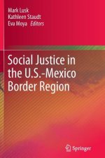 Social Justice in the U.S.-Mexico Border Region