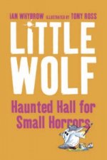 Little Wolf's Haunted Hall for Small Horrors