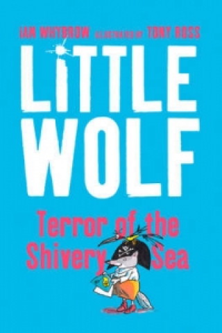 Little Wolf, Terror of the Shivery Sea