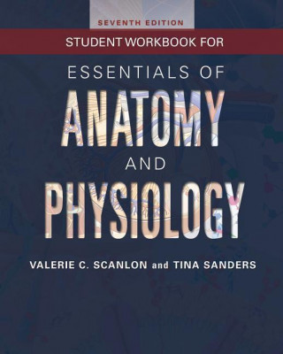 Student Workbook for Essentials of Anatomy and Physiology 7e