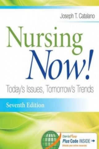 Nursing Now! 7e