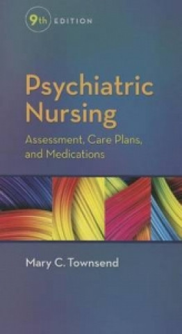 Psychiatric Nursing 9e
