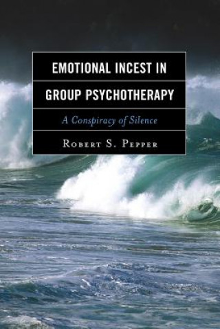Emotional Incest in Group Psychotherapy