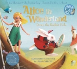 Alice in Wonderland: Down the Rabbit Hole Book and CD Pack