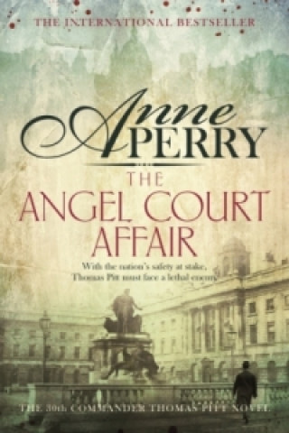 Angel Court Affair (Thomas Pitt Mystery, Book 30)