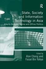 State, Society and Information Technology in Asia