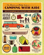 Down & Dirty Guide To Camping With Kids