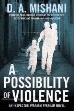 Possibility of Violence