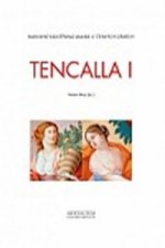 Tencalla I-II