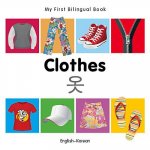 My First Bilingual Book - Clothes - English-Korean