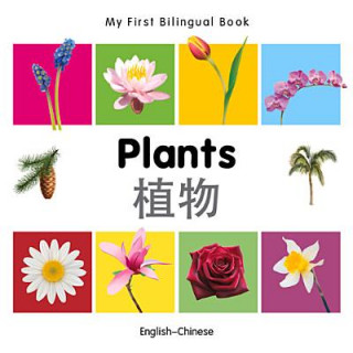 My First Bilingual Book -  Plants (English-Chinese)