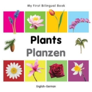 My First Bilingual Book -  Plants (English-German)
